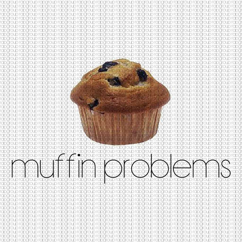 Muffin Problems - RapGroup