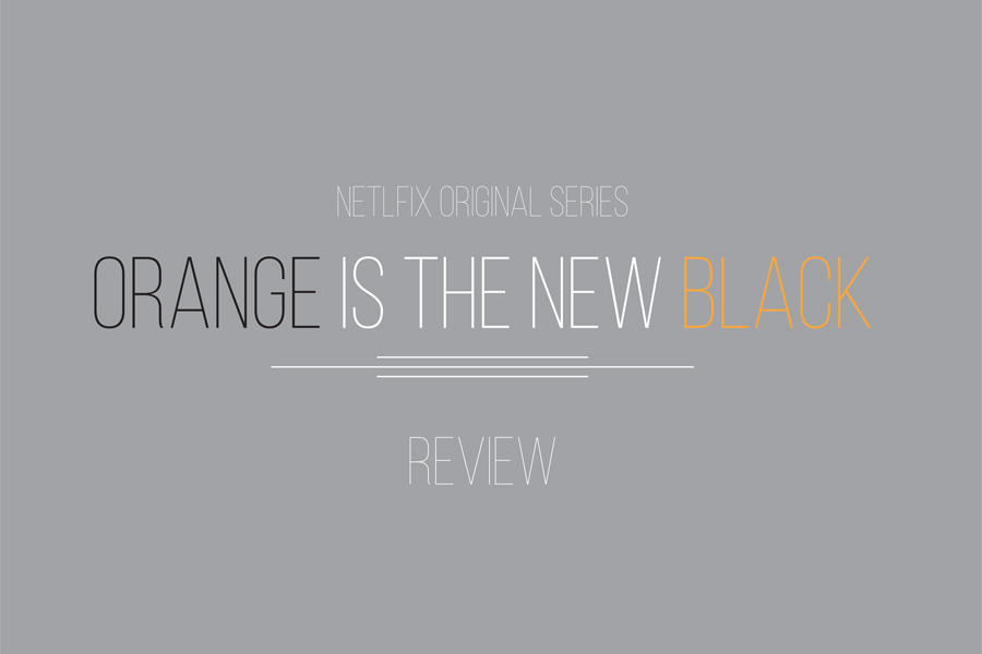 Review: Orange is the New Black